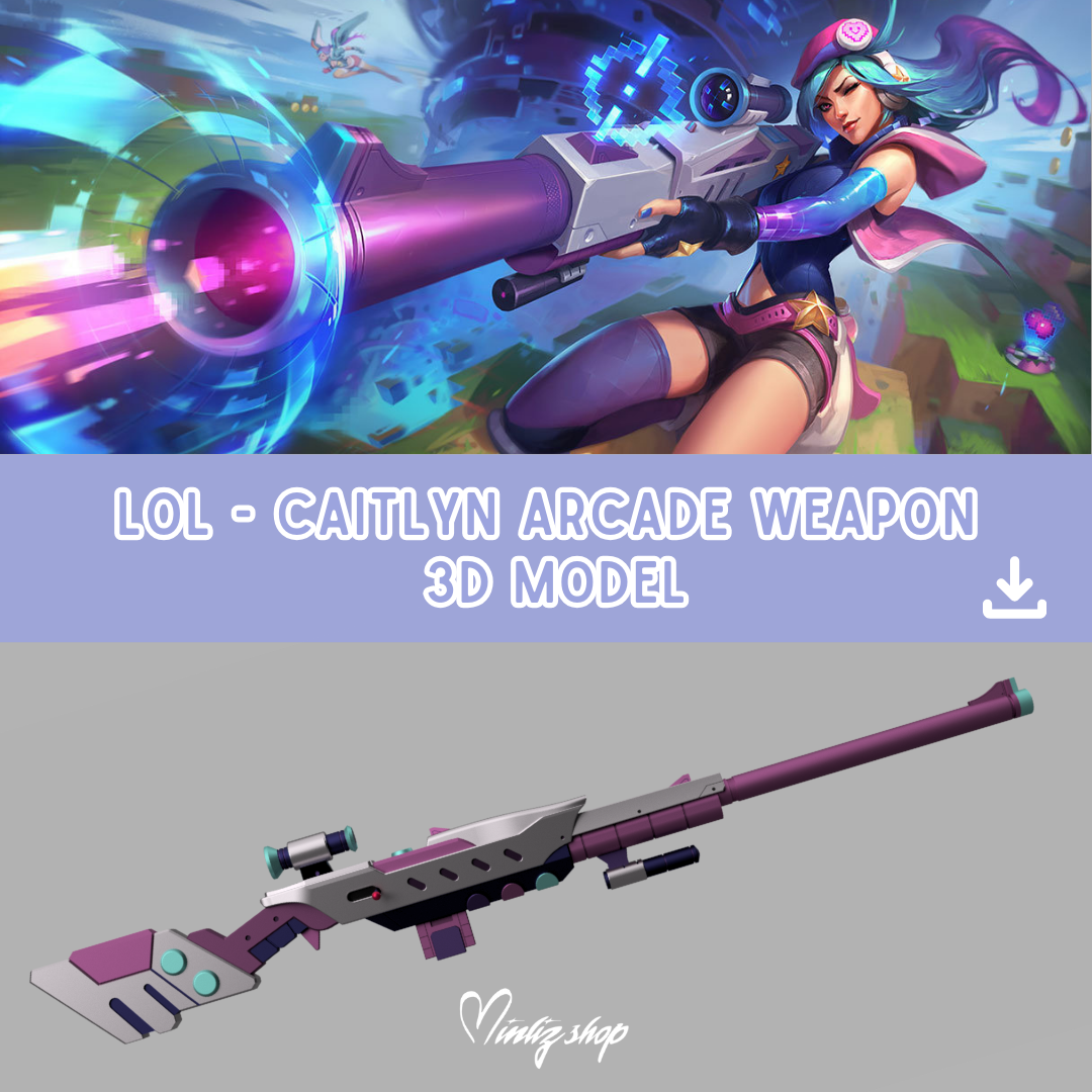 3D Model | Caitlyn Arcade Weapon League of Legends