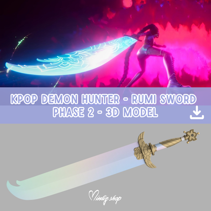 3D Model | Kpop Demon Hunters Rumi sword phase 2